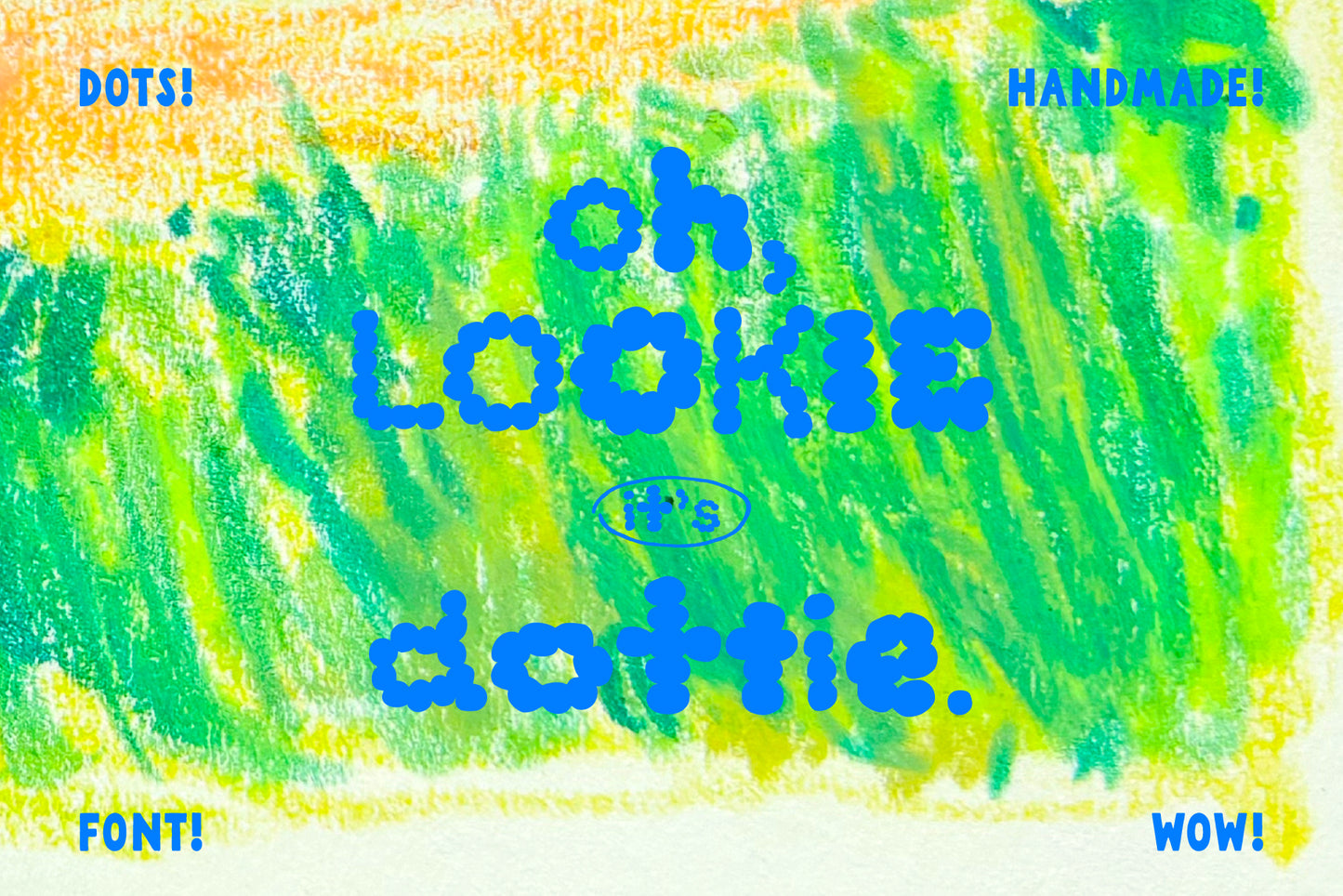 Dottie - A bubbly hand-lettered font
